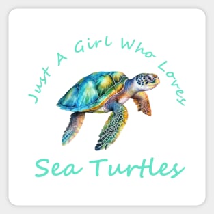 Just A Girl Who Loves Sea Turtles Sticker